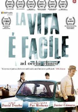 La vita è facile a occhi chiusi
