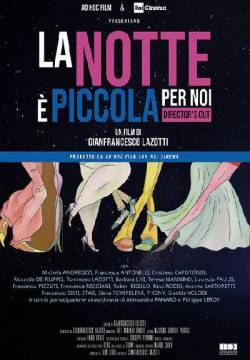 La notte è piccola per noi