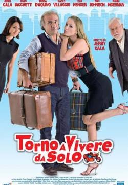 Torno a vivere da solo