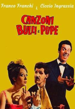 Canzoni, bulli e pupe