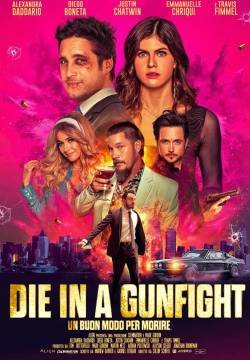 Die in a Gunfight - Un buon modo per morire