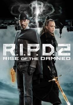 R.I.P.D. 2: Rise of the Damned