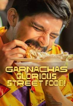 Garnachas: Glorious Street Food! - Stagione 1
